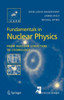 Fundamentals in Nuclear Physics: From Nuclear Structure to Cosmology