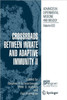 Crossroads Between Innate and Adaptive Immunity II