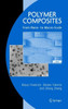 Polymer Composites: From Nano- To Macro-Scale