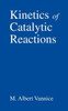 Kinetics of Catalytic Reactions