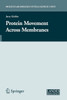 Protein Movement Across Membranes