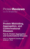 Protein Misfolding, Aggregation and Conformational Diseases: Part A: Protein Aggregation and Conformational Diseases