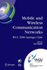 Mobile and Wireless Communication Networks: Ifip 19th World Computer Congress, Tc-6, 8th Ifip/IEEE Conference on Mobile and Wireless Communications Ne
