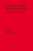 Power Systems Restructuring: Engineering and Economics