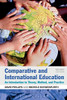 Comparative And International Education: An Introduction To Theory, Method, And Practice