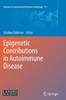 Epigenetic Contributions in Autoimmune Disease