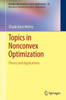 Topics in Nonconvex Optimization: Theory and Applications