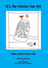 It's The Stories You Tell: That Color Your Life