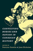 Contesting Bodies and Nation in Canadian History