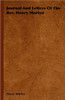 Journal And Letters Of The Rev. Henry Martyn