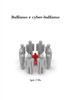 Bullismo e cyber-bullismo