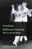 Teaching Ballroom Dancing - The Class Method