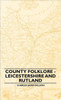 County Folklore - Leicestershire and Rutland