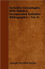 Yorkshire Genealogist, With Which Is Incorporated Yorkshire Bibliographer - Vol. II.