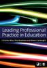 Leading Professional Practice in Education