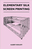 Elementary Silk Screen Printing