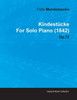 Kindestücke by Felix Mendelssohn for Solo Piano (1842) Op.72