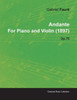 Andante by Gabriel Fauré for Piano and Violin (1897) Op.75