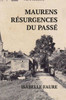 Maurens, RÃ©surgences Du PassÃ©