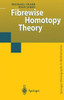 Fibrewise Homotopy Theory