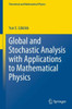 Global and Stochastic Analysis with Applications to Mathematical Physics