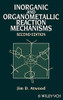 Inorganic And Organometallic Reaction Mechanisms