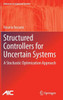 Structured Controllers for Uncertain Systems: A Stochastic Optimization Approach