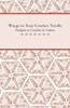 Wings to Your Crochet Needle - Gadgets to Crochet in Cotton