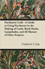 Parchment Craft - A Guide to Using Parchment in the Making of Cards, Book Marks, Lampshades, and All Manner of Other Projects