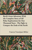 Byrd's Great Adventure With the Complete Story of All Polar Explorations for One Thousand Years - The Fight to Conquer the Ends of the Earth