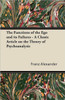 The Functions of the Ego and its Failures - A Classic Article on the Theory of Psychoanalysis