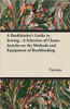 A Bookbinder's Guide to Sewing - A Selection of Classic Articles on the Methods and Equipment of Bookbinding