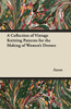 A Collection of Vintage Knitting Patterns for the Making of Women's Dresses