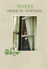 Yoyes - Desde su ventana -