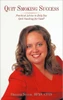 Quit Smoking Success: Practical Advice to Help You Quit Smoking for Good!