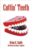 Cuttin' Teeth