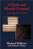 A Dark and Bloody Ground: Sowing the Wind