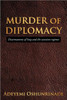 MURDER of DIPLOMACY: Disarmament of Iraq and the sanction regimes