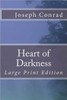 Heart of Darkness: Large Print Edition Large Print