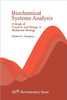 Biochemical Systems Analysis: A Study of Function and Design in Molecular Biology