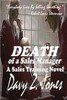 Death Of A Sales Manager: A Sales Training Novel