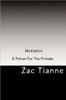 Meditation - A Primer For The Primate
