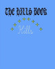 The Hills Book: Descendents of William Hills Founder of Hartford