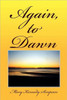 Again, to Dawn