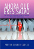 Ahora Que Eres Salvo