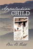Appalachian Child: The Chronicles of an Abused Child and Her Journey to Survival