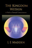 The Kingdom Within: A Path to Eternal Consciousness