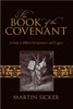 The Book of the Covenant: A Study in Biblical Interpretation and Exegesis