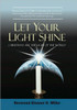 Let Your Light Shine: Christians are the Light of the World