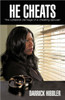 He cheats ""the collateral damage of a cheating spouse""